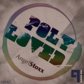 Angel Stoxx - Polyloved (Original Mix)