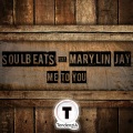 soul beats、Marylin Jay - Me to You (Miky Falcone & Fabio Morello Club Mix)