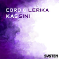 CORD & LERIKA、cord、Lerika - Kassini (Original Mix)