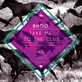 Take Me to the Club