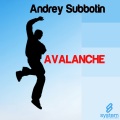 Andrey Subbotin - Avalanche (The Madison Remix)