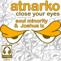 atnarko - Close Your Eyes (The Dirty Deep Mix)