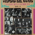 Historia Del Tango: La Decada Gloriosa Vol.2