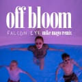Off Bloom - Falcon Eye (Mike Mago Remix)