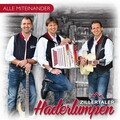 Zillertaler Haderlumpen - Du fehlst mir jeden Tag ein bisschen mehr