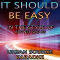 Urban Source Karaoke - It Should Be Easy