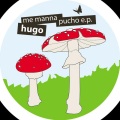Hugo - Me Manna Pucho (Original)