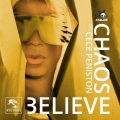 cece peniston、Chaos - Believe feat Cece Peniston (CHAOS Mix)