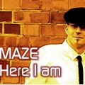 maze、Brandon Stone - Here I Am