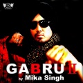 Mika Singh - Gabru 2 (Original)