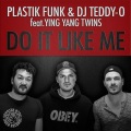 Do It Like Me (Radio Edit)