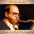 The Al Cohn Quintet Featuring Bobby Brookmeyer (Remastered 2017)