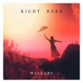 Wallaby、Kédo Rebelle - Right Here