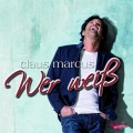 Claus Marcus - Wer weiss