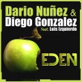 Dario Nuñez、Diego Gonzalez、luis izquierdo - Eden