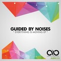 Guided By Noises - Bad Faith