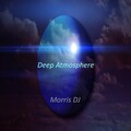 Morris DJ - Deep Atmoshere