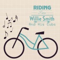His Cubs、willie smith - Honeymoonin' On A Dime