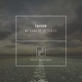 Taisun、Travis Emmons - SIIYAK (Original Mix)