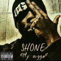 Shone - My Nigga
