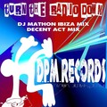 DJ Mathon - Turn The Radio Down