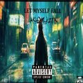 Acemuzik - Let Myself Fall (Explicit)