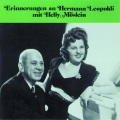 Helly Möslein、Hermann Leopoldi - Wo ist die Welt am schönsten