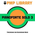 Pianoforte Solo, Vol. 3 (Foreground and Background Music)