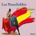 Los Pasodobles de Siempre, Vol. 2