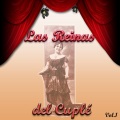 Las Reinas del Cuplé, Vol. 1