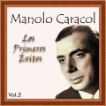 Manolo Caracol - Se Cumplió la Suerte
