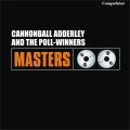 Cannonball Adderley and The Poll Winners