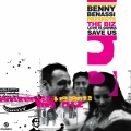 Love Is Gonna Save Us (Benny Benassi Presents The Biz|Radio Edit)