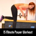 15 Minute Power Workout (pt 1)