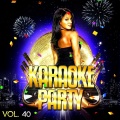 Karaoke Party, Vol. 40 (Karaoke Version)