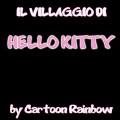 Cartoon Rainbow - Il villaggio di Hello Kitty
