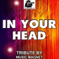 Music Magnet - In Your Head