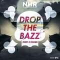 Ferry、Fenner - Drop The Bazz