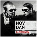 Da Phenomena、Da Phenomena - Nov dan