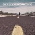 Bugs & Butterflies、Bugs、Butterflies - Grown Up
