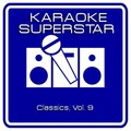 Classics, Vol. 9 (Sing Along With Your Friends)