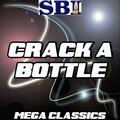 Mega Classics - Crack a Bottle