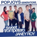 Janey Roy、Chris Roy、Popjoys - Sweet Trompetero