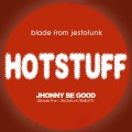 Blade From Jestofunk - Jhonny Be Good (Blade from Jestofunk Re Edit)
