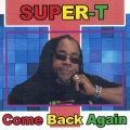 Super - T - Got to Tell You