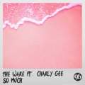 Charly Gee、The Ware - So Much