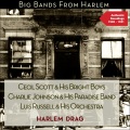 Harlem Drag - Big Bands from Harlem (Authentic Recordings 1928 -1931)
