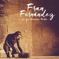 Fran Fernández、Funambulista - Nosotros Elegimos