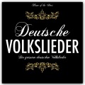 Trink Trink Brüderlein Trink (Die Grössten deutschen Volkslieder)