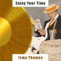 Irma Thomas - I Wish Someone Would Care